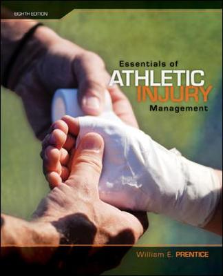 Essentials of Athletic Injury Management - Prentice, William, and Arnheim, Daniel