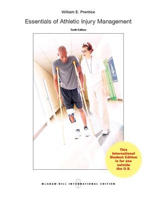 Essentials of Athletic Injury Management - Prentice, William