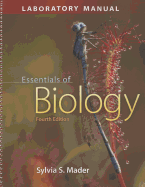 ESSENTIALS OF BIOLOGY LABORATORY MANUAL