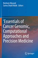 'essentials of Cancer Genomic, Computational Approaches and Precision Medicine