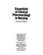 Essentials of Clinical Pharmacology in Nursing