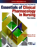 Essentials of Clinical Pharmacology in Nursing - Williams, Bradley R, Pharmd, and Baer, Charold L, Ph.D., RN, CCRN, and Williams, Robert, Edd