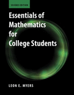 Essentials of College Mathematics for College Students - Myers, Leon E, and Hugine, Andrew