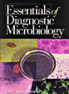 Essentials of Diagnostic Microbiology