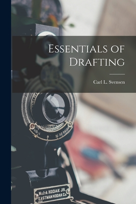 Essentials of Drafting - Svensen, Carl L