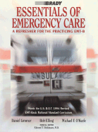 Essentials of Emergency Care: A Refresher for the Practicing EMT-B