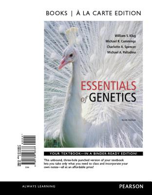 Essentials of Genetics, Books a la Carte Edition - Klug, William S, and Cummings, Michael R, and Spencer, Charlotte A