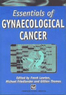 Essentials of Gynaecologial Cancer