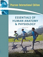 Essentials of Human Anatomy and Physiology with Essentials of Interactive Physiology CD-ROM:International Edition/MasteringA&P with Pearson eText -- ValuePack Access Card -- for Essentials of Human Anatomy & Physiology (ME component)