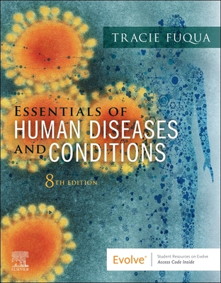 Essentials of Human Diseases and Conditions - Fuqua, Tracie, Bs, CMA