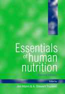 Essentials of Human Nutrition - Mann, Jim (Editor), and Truswell, Stewart (Editor)