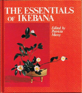 Essentials of Ikebana