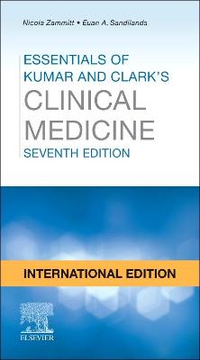 Essentials of Kumar and Clark's Clinical Medicine International Edition - Zammitt, Nicola, and Sandilands, Euan