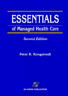 Essentials of Managed Health Care, Second Edition