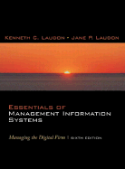 Essentials of Management Information Systems: Managing the Digital Firm and Student Multimedia Edition Package