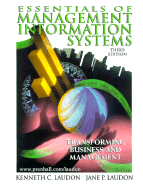 Essentials of Management Information Systems: Transforming Business & Management