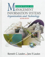 Essentials of Management Information Systems - Laudon, Jane P., and Laudon, Kenneth C.