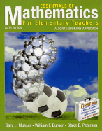 Essentials of Mathematics for Elementary Teachers: A Contemporary Approach