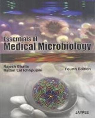 Essentials of Medical Microbiology - Bhatia, Rajesh, and Ichhpujani, RL
