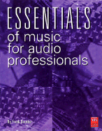 Essentials of Music for Audioprofessionals