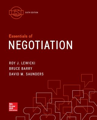 Essentials of Negotiation with Connect Access Card - Lewicki, Roy, and Barry, Bruce, and Saunders, David
