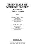 Essentials of Neurosurgery: A Guide to Clinical Practice