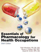 Essentials of Pharmacology for Health Occupations