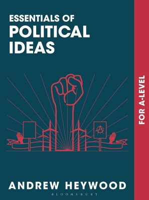 Essentials of Political Ideas: For a Level - Heywood, Andrew