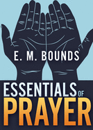 Essentials of Prayer