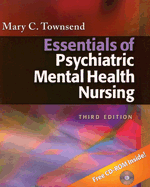 Essentials of Psychiatric Mental Health Nursing - Townsend, Mary C