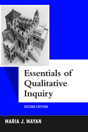 Essentials of Qualitative Inquiry