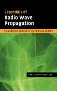 Essentials of Radio Wave Propagation