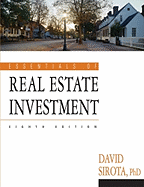 Essentials of Real Estate Investment - Sirota, David