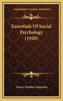 Essentials of Social Psychology (1920) - Bogardus, Emory Stephen