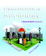 Essentials of Sociology: A Down-To-Earth Approach Plus New Mysoclab with Etext -- Access Card Package