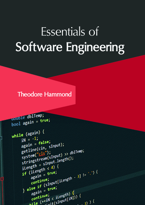 Essentials of Software Engineering - Hammond, Theodore (Editor)