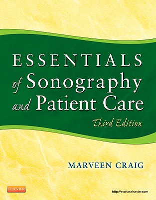 Essentials of Sonography and Patient Care - Dejong, M Robert, Rvt