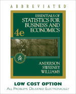 Essentials of Statistics for Business and Economics - Anderson, David R, and Sweeney, Dennis J, and Williams, Thomas A, Ph.D.