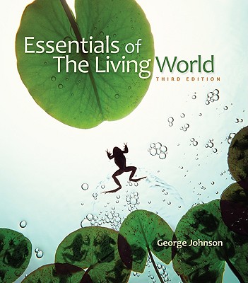 Essentials of the Living World - Johnson, George