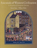 Essentials of Western Civilization: A History of European Society, Volume II: Since 1550 (Non-Infotrac Version)
