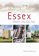 Essex: A History You Can See