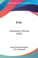 Essie: A Romance In Rhyme (1895)