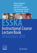Esska Instructional Course Lecture Book: Amsterdam 2014