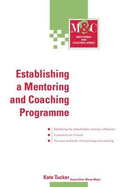 Establishing a Mentoring and Coaching Programme