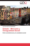 Estado - Mercado y Desigualdad Social