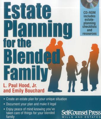 Estate Planning for the Blended Family - Hood, L Paul, Jr., and Bouchard, Emily