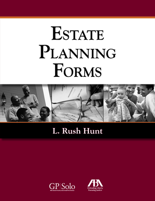 Estate Planning Forms - Hunt, L Rush