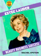 Estee Lauder: Beauty Business Success - Epstein, Rachel