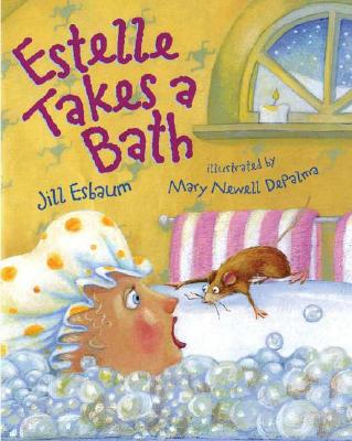 Estelle Takes a Bath - Esbaum, Jill