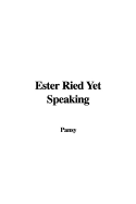 Ester Ried Yet Speaking - Alden, Isabella MacDonald